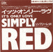 Simply Red It's Only Love - Promo Sleeve Japanese Promo 7" vinyl single (7 inch record / 45) PRS-2016