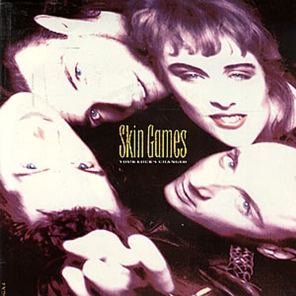 Skin Games Your Luck's Changed UK 7" vinyl single (7 inch record / 45) SGA4