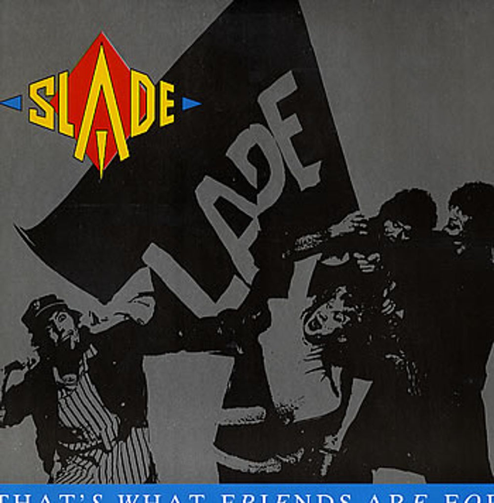 Slade That's What Friends Are For UK 12" vinyl single (12 inch record / Maxi-single) PT41272