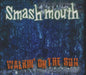 Smash Mouth Walkin' On The Sun UK CD single (CD5 / 5") IND95555