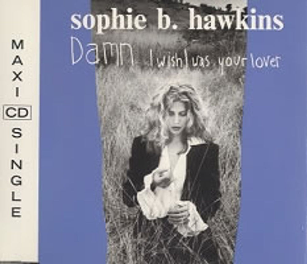 Sophie B Hawkins Damn I Wish I Was Your Lover Austrian CD single (CD5 / 5") 657735-5