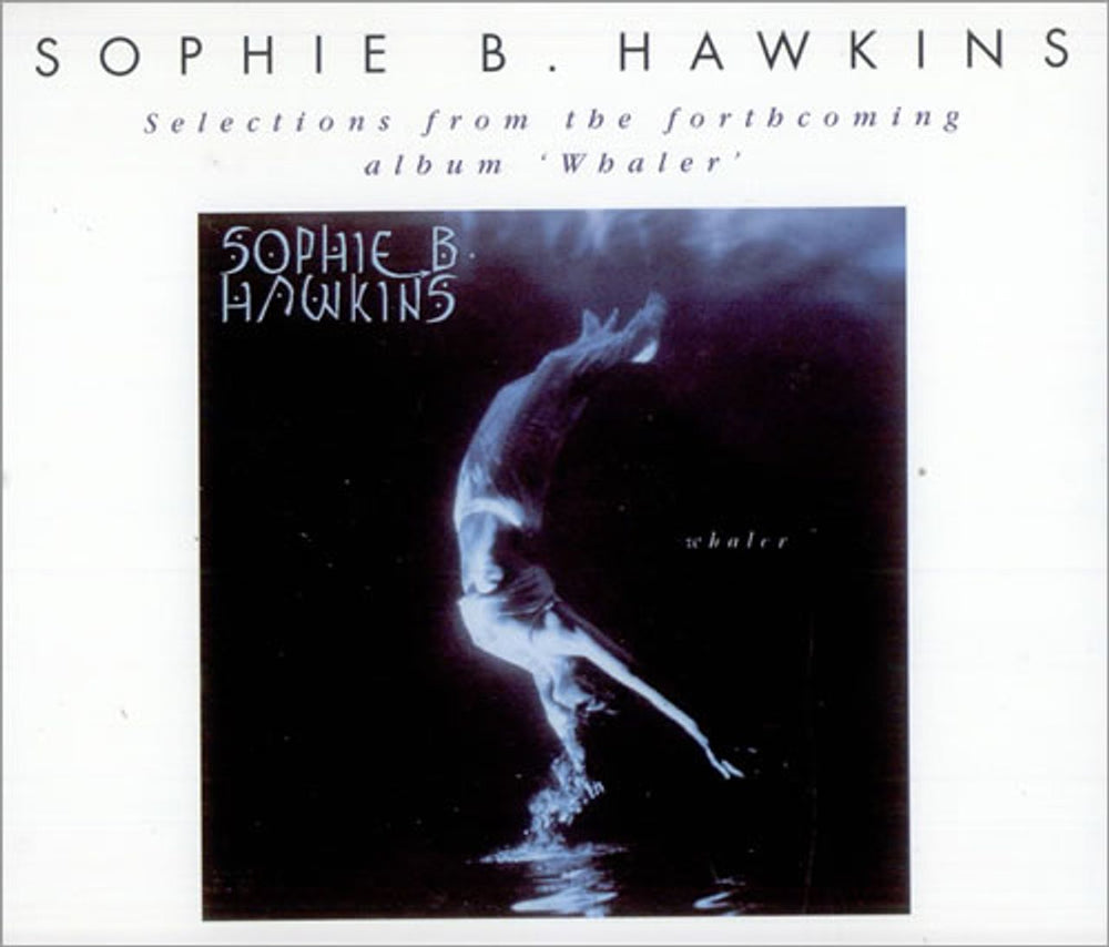 Sophie B Hawkins Selections... UK Promo CD single (CD5 / 5") XPCD471