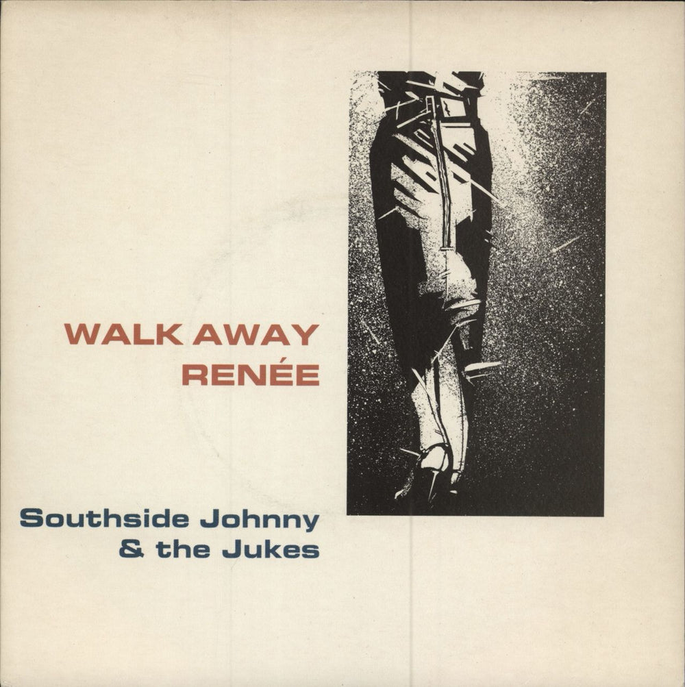 Southside Johnny & The Asbury Jukes Walk Away Renee UK 7" vinyl single (7 inch record / 45) PB40765