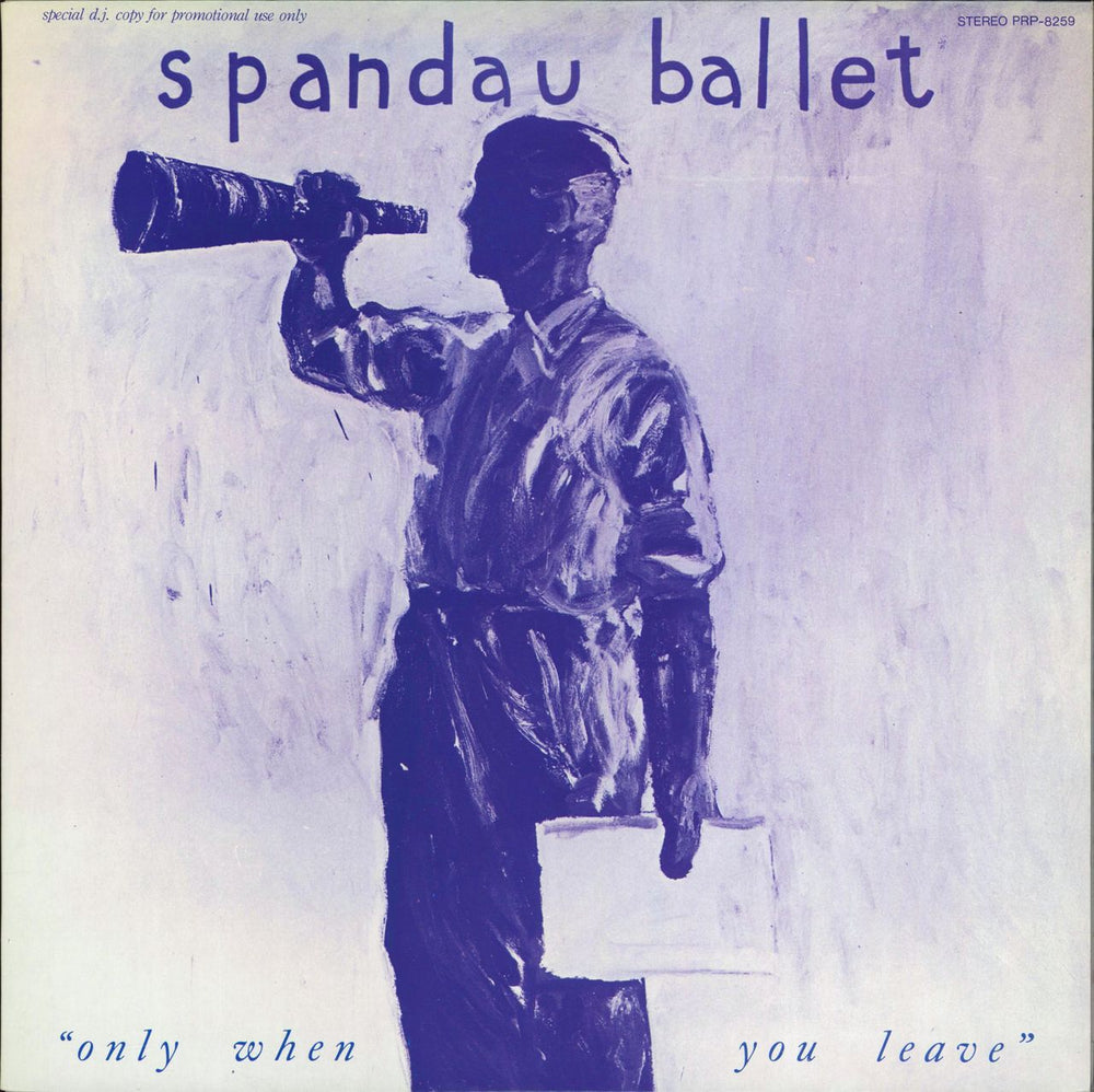 Spandau Ballet Only When You Leave Japanese Promo 12" vinyl single (12 inch record / Maxi-single) PRP-8259