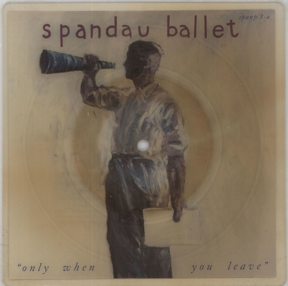 Spandau Ballet Only When You Leave - Painting - Tea-Stain UK shaped picture disc (picture disc vinyl record) SPANP3