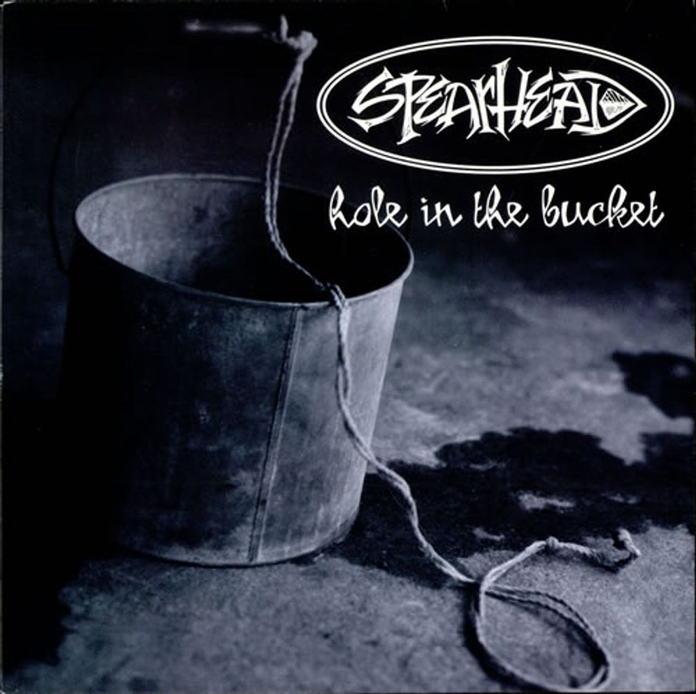 Spearhead Hole In The Bucket UK 12" vinyl single (12 inch record / Maxi-single) 12CL742