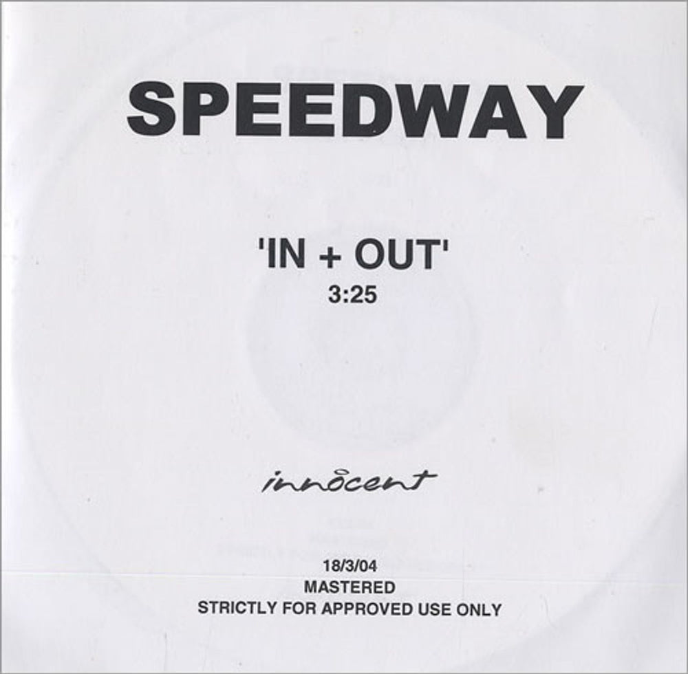 Speedway [2000s] In + Out UK Promo CD-R acetate CD-R ACETATE