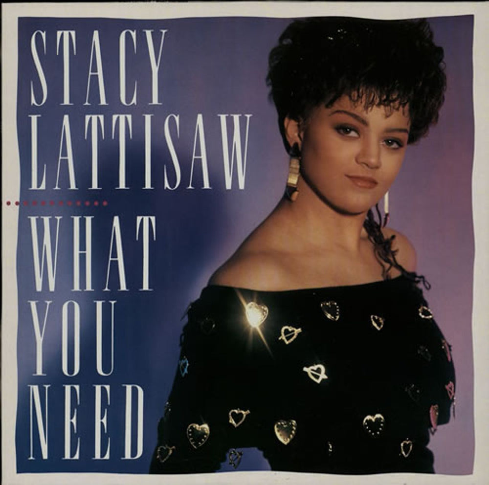 Stacy Lattisaw What You Need UK vinyl LP album (LP record) ZL72685