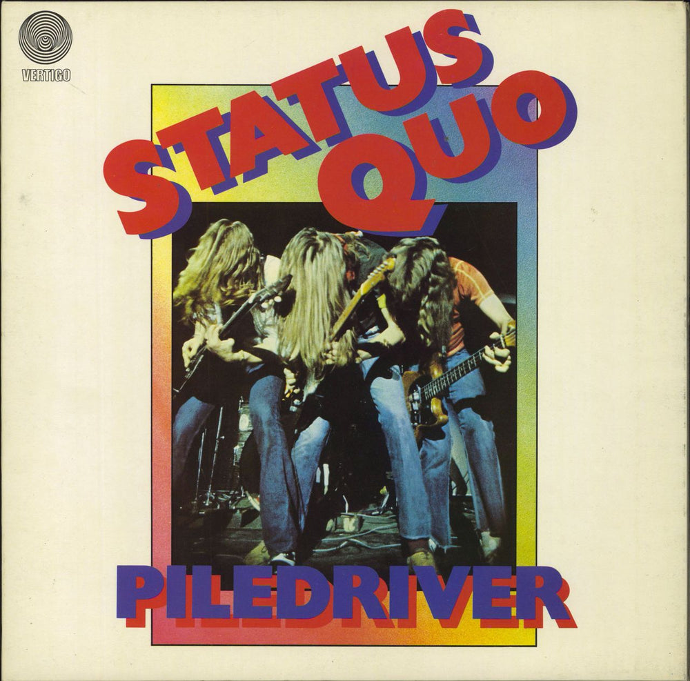 Status Quo Piledriver - 2nd UK vinyl LP album (LP record) 6360082