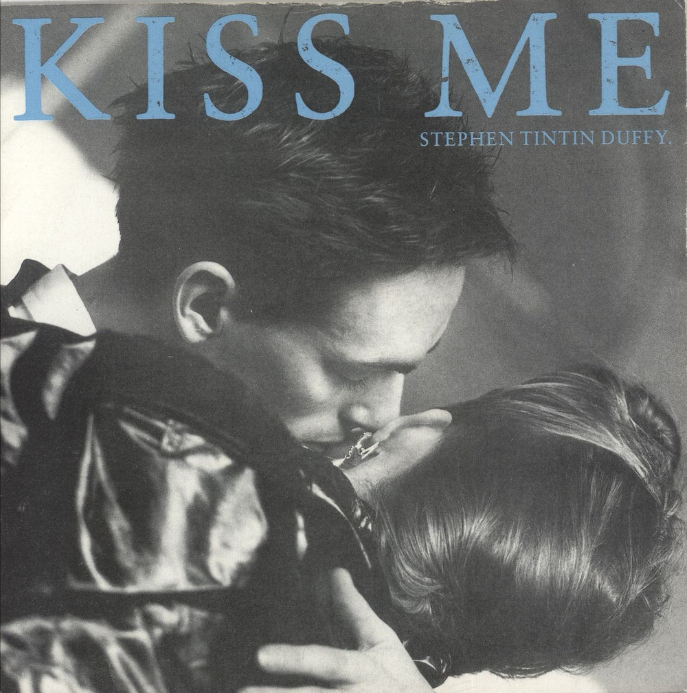 Stephen Tintin Duffy Kiss Me UK 7" vinyl single (7 inch record / 45) TIN2
