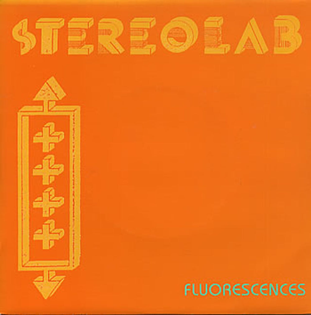 Stereolab Fluorescences UK 7" vinyl single (7 inch record / 45) DUHFD14S