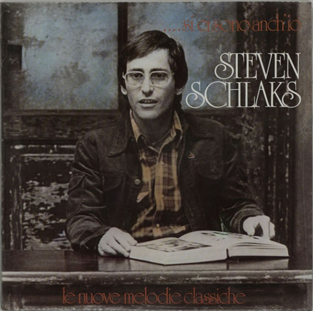 Steven Schlaks .... Si Ci Sono Anch'io - Le Nuove Melodie Classiche Italian vinyl LP album (LP record) B.R.LP009