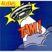 Tam! Aliens UK 7" vinyl single (7 inch record / 45) IPL01