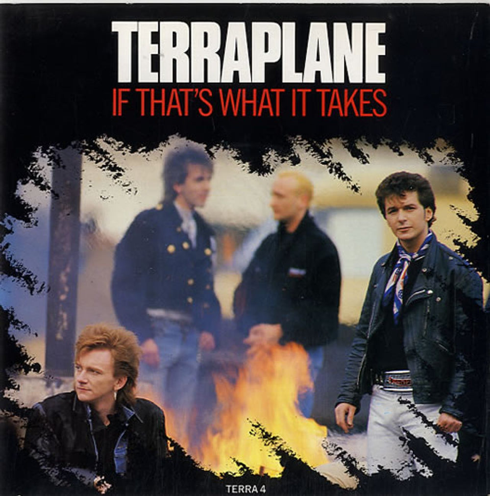 Terraplane If That's What It Takes UK 7" vinyl single (7 inch record / 45) TERRA4