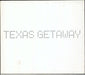 Texas Getaway - 2CDs & DVD + Slipcase UK 2-CD single set (Double CD single) 9872944/946/945