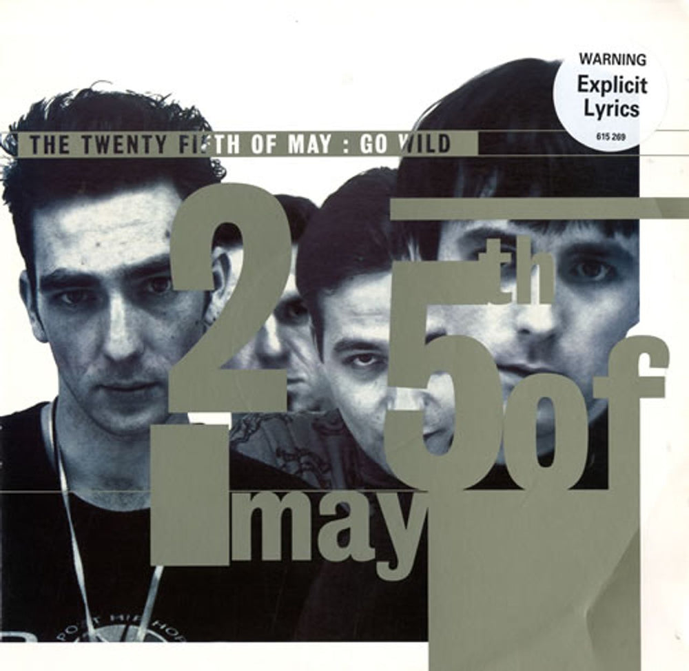 The 25th Of May Go Wild UK 12" vinyl single (12 inch record / Maxi-single) 615269