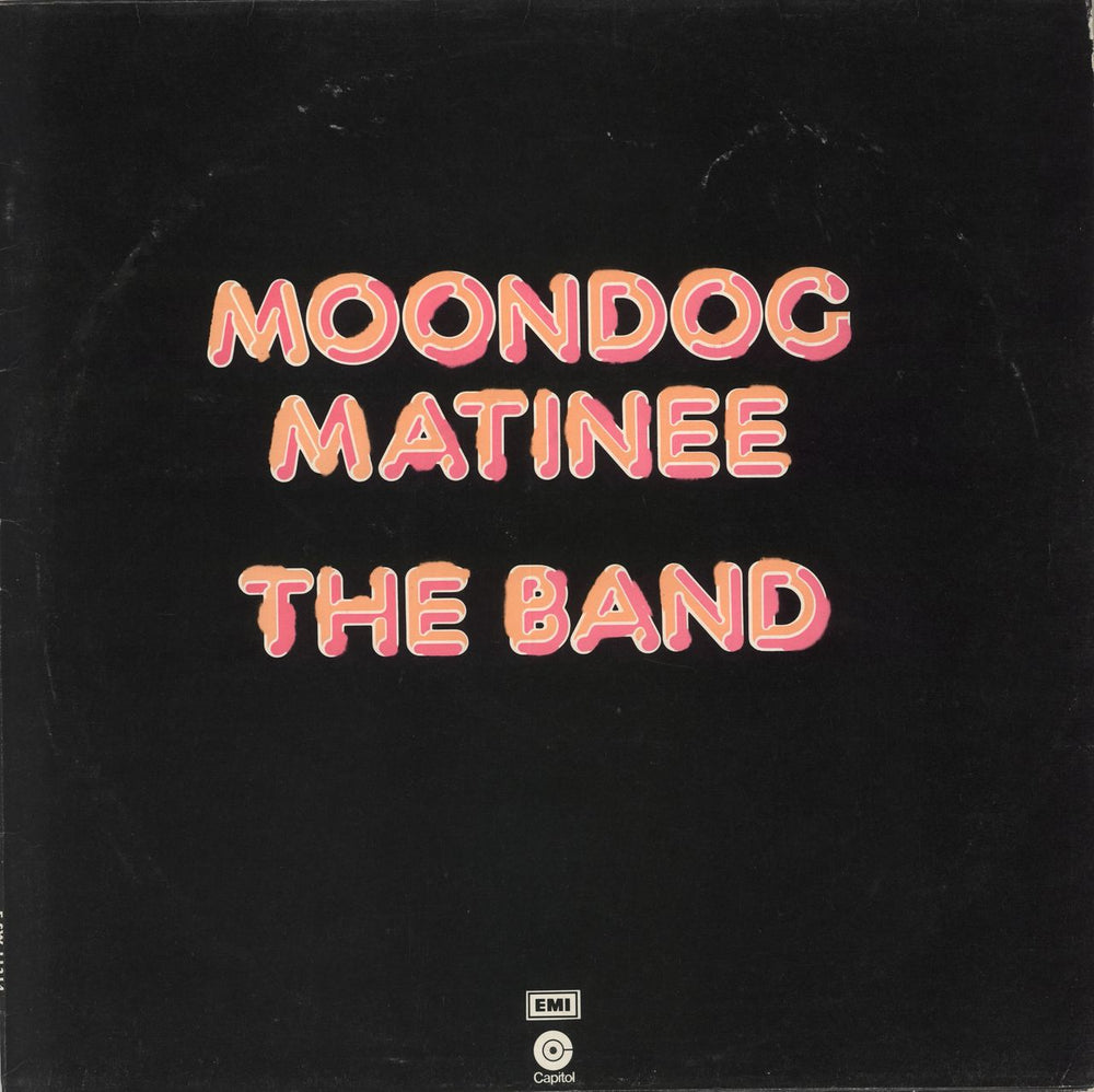 The Band Moondog Matinee UK vinyl LP album (LP record) E-SW11214