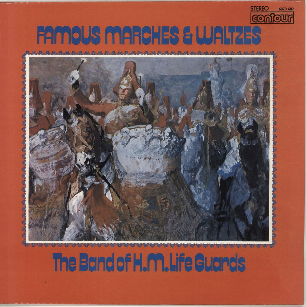 The Band Of The Life Guards Famous Marches And Waltzes UK vinyl LP album (LP record) 6870602