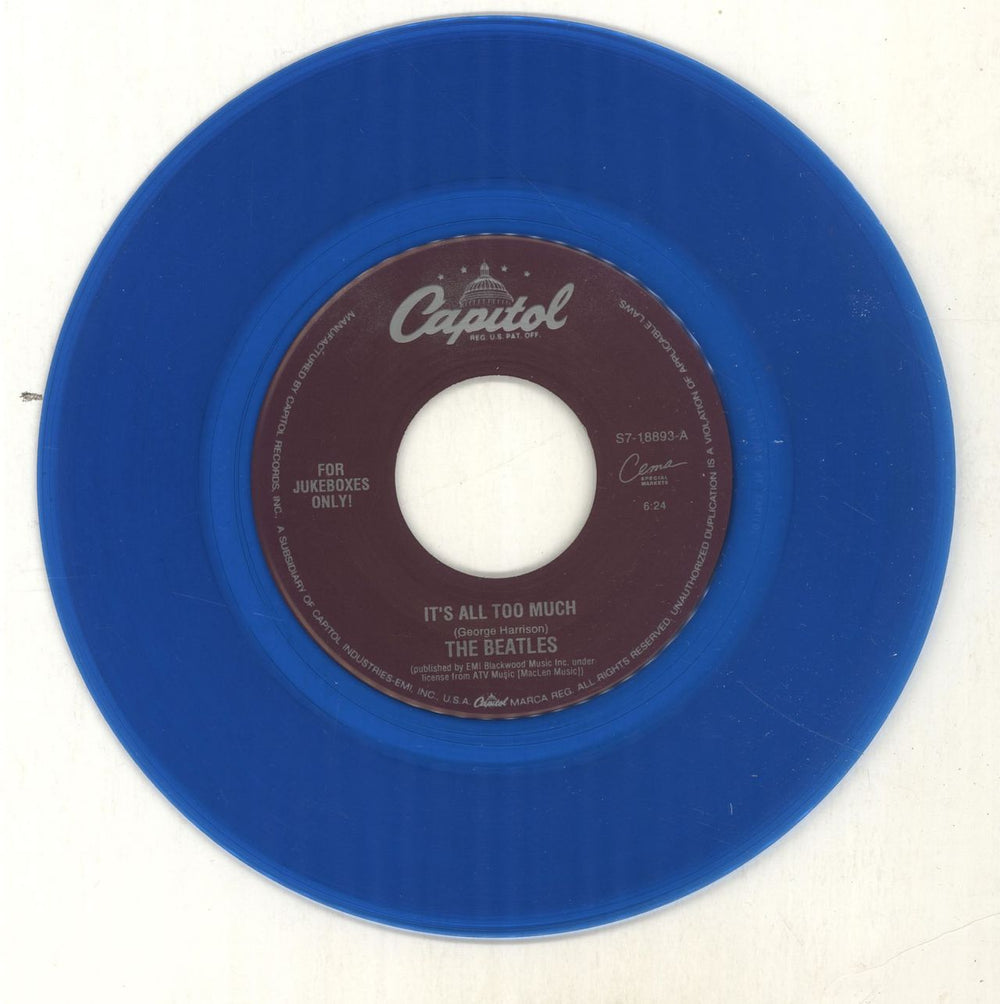 The Beatles It's All Too Much - Blue Vinyl - Jukebox US 7" vinyl single (7 inch record / 45) S7-18893