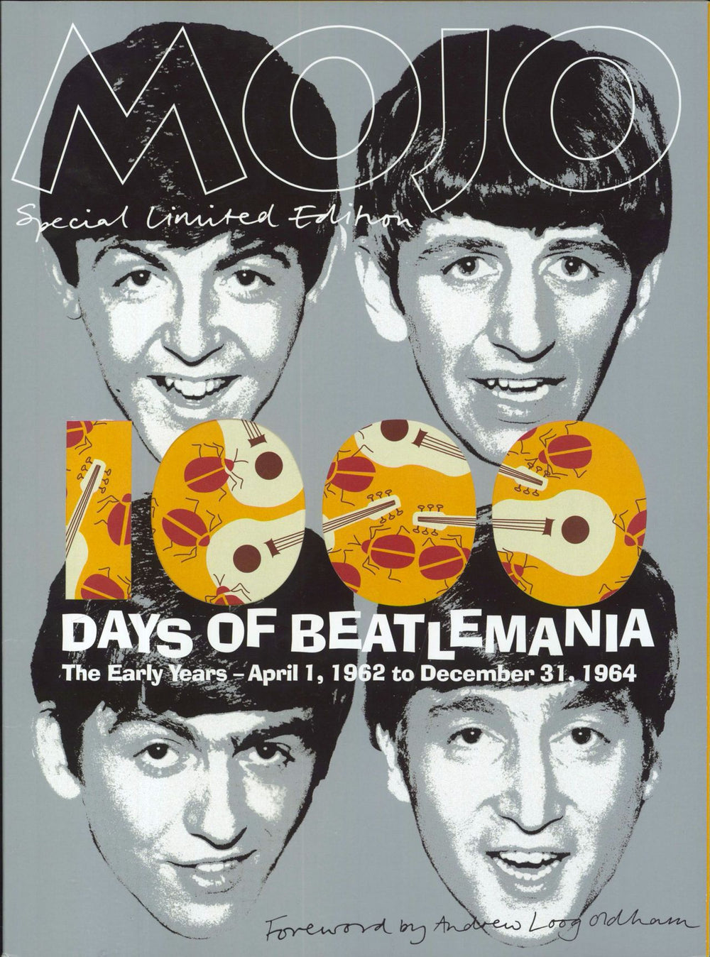 The Beatles Mojo Special Editions - 1000 Days Of Beatlemania/1000 Days That Shook The World/Revolution UK magazine