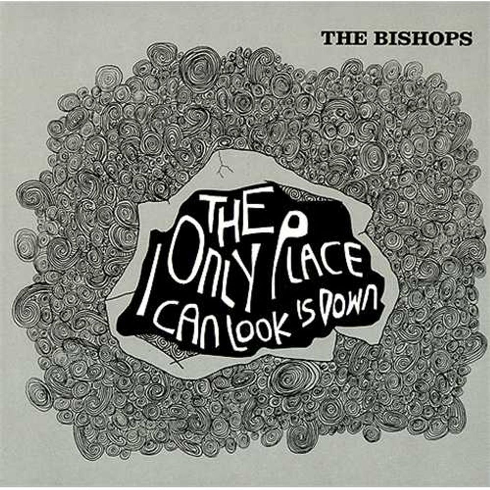 The Bishops (00s) The Only Place I Can Look Is Down UK 7" vinyl single (7 inch record / 45) 12347IN025