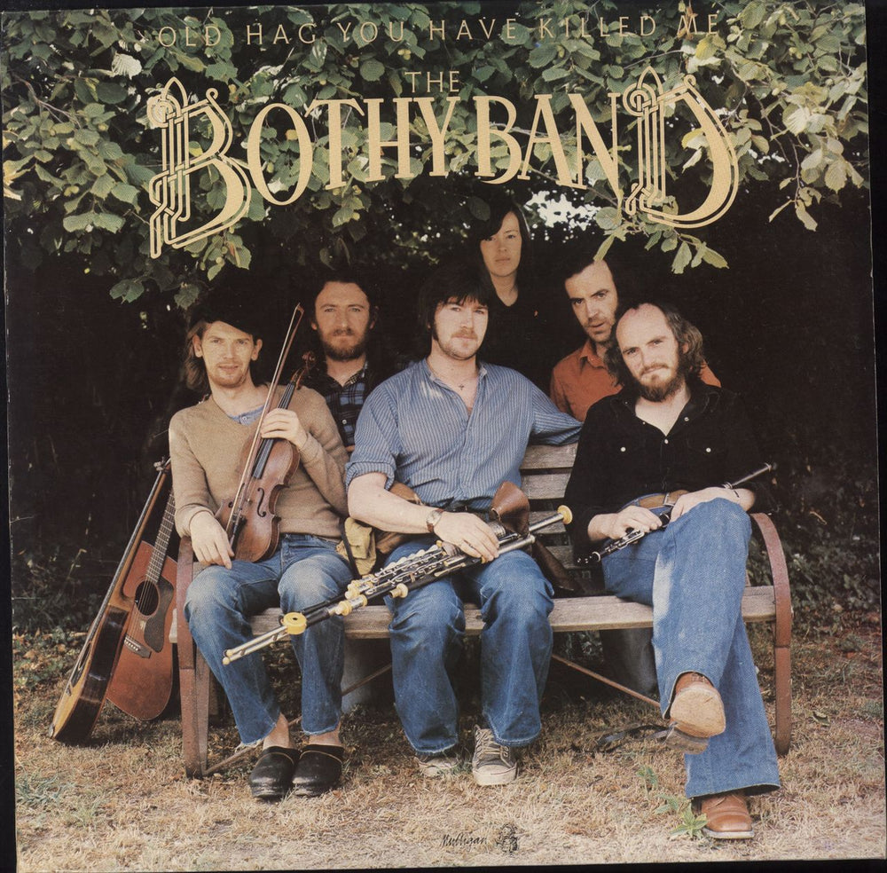 The Bothy Band Old Hag You Have Killed Me Irish vinyl LP album (LP record) LUN007