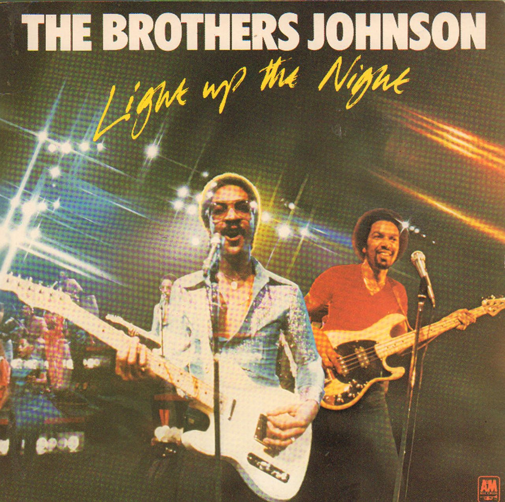 The Brothers Johnson Light Up The Night UK 7" vinyl single (7 inch record / 45) AMS7526