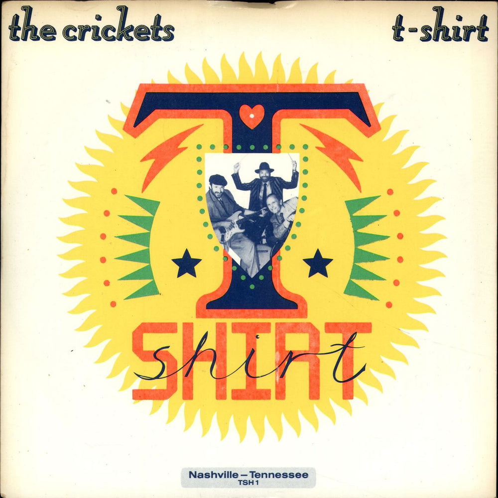 The Crickets T-Shirt UK 7" vinyl single (7 inch record / 45) TSH1