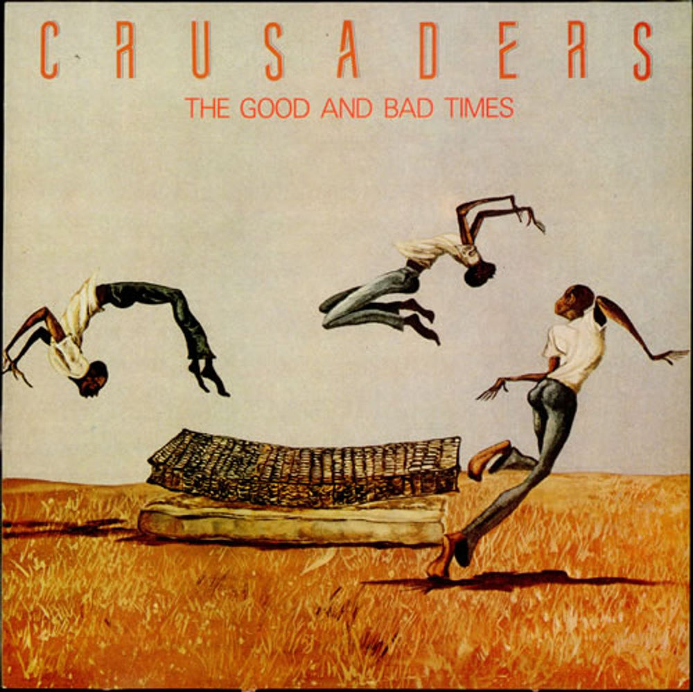 The Crusaders The Good And Bad Times UK vinyl LP album (LP record) MCG6022