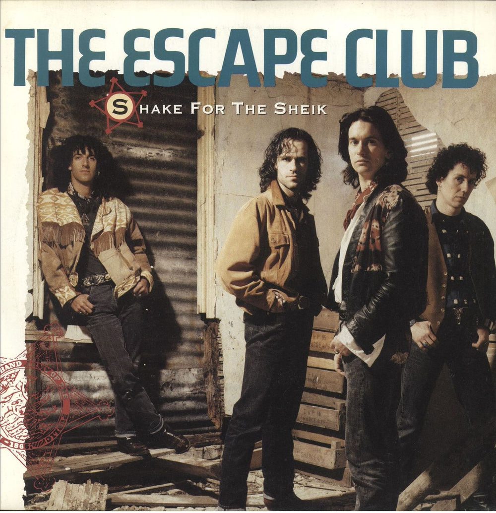 The Escape Club Shake For The Sheik UK 7" vinyl single (7 inch record / 45) U7723