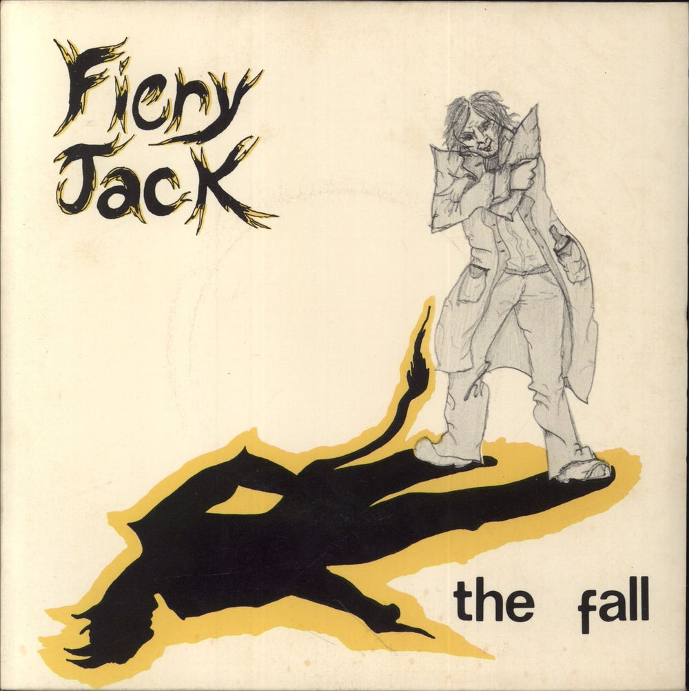 The Fall Fiery Jack - 1st - EX UK 7" vinyl single (7 inch record / 45) SF13