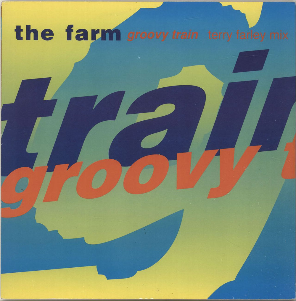 The Farm Groovy Train - Ex UK 12" vinyl single (12 inch record / Maxi-single) MILK102R