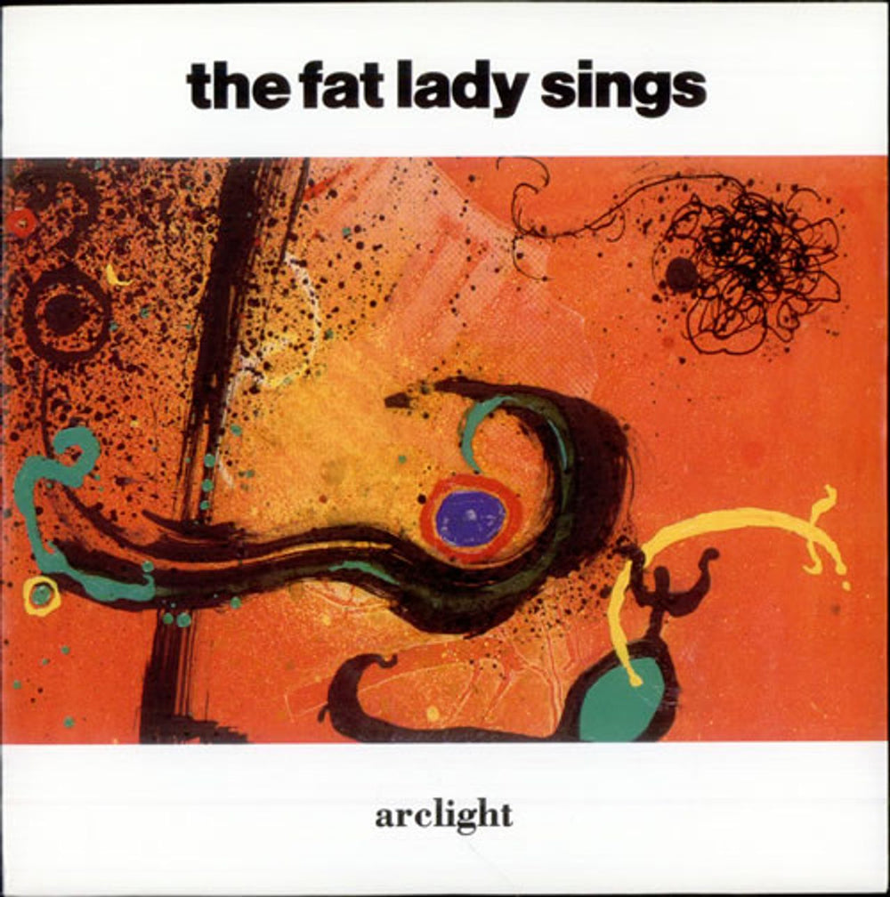 The Fat Lady Sings Arclight UK 7" vinyl single (7 inch record / 45) YZ560