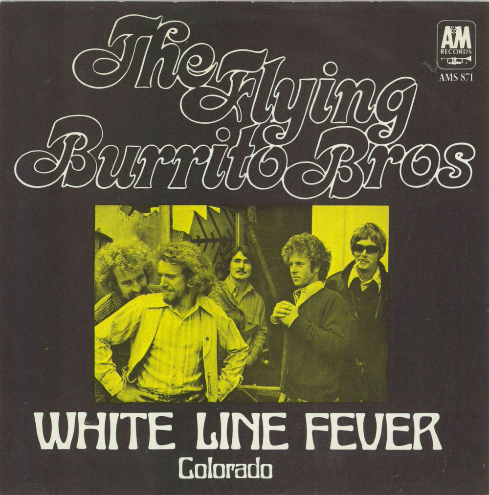 The Flying Burrito Brothers White Line Fever Danish 7" vinyl single (7 inch record / 45) AMS871