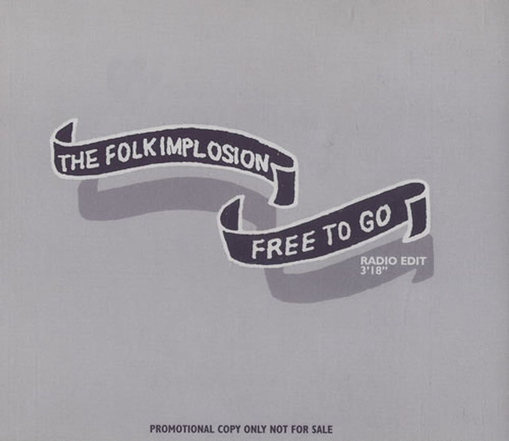 The Folk Implosion Free To Go - Radio Edit UK Promo CD single (CD5 / 5") RUG104CDP