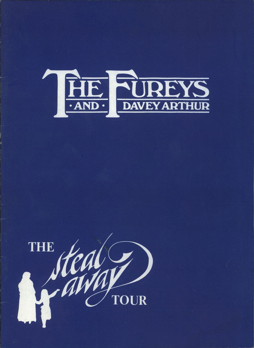 The Fureys And Davey Arthur The Steal Away Tour UK tour programme TOUR PROGRAMME