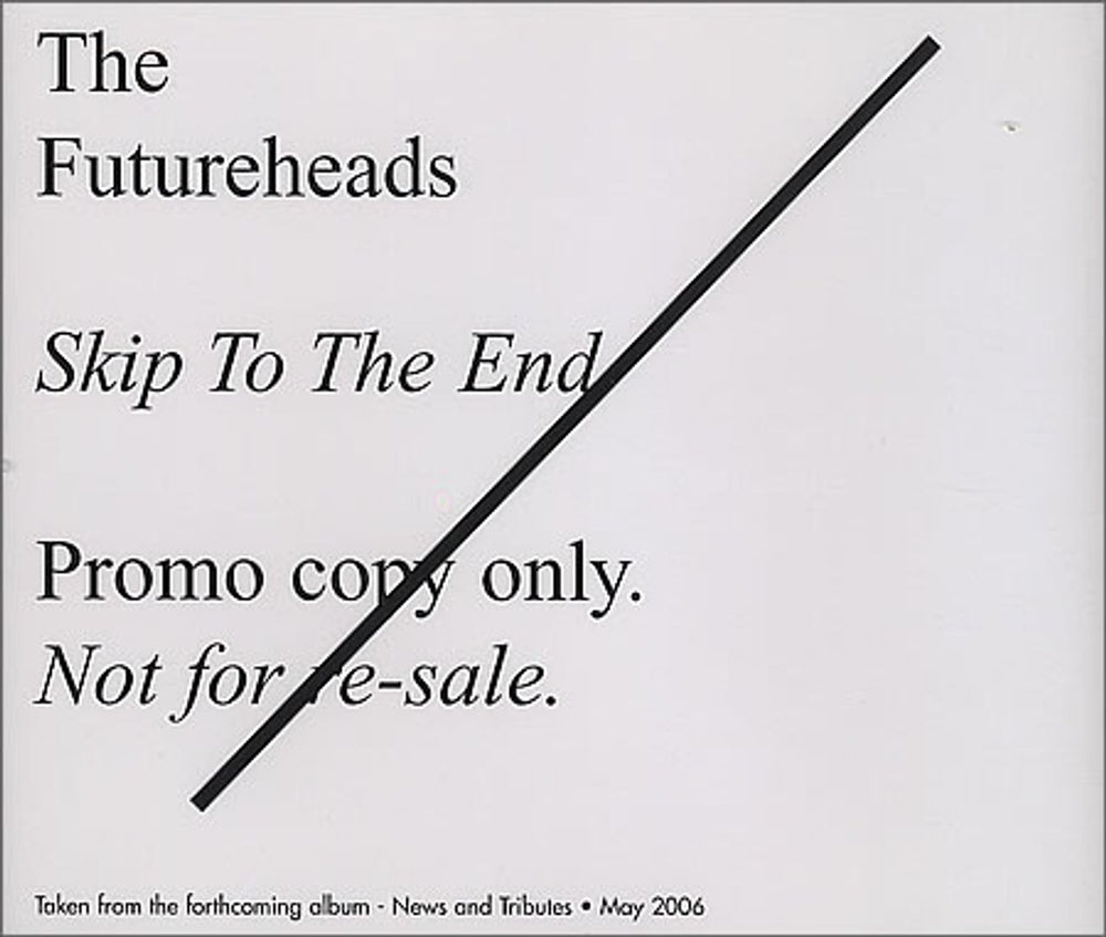 The Futureheads Skip To The End UK Promo CD single (CD5 / 5") PRO15842