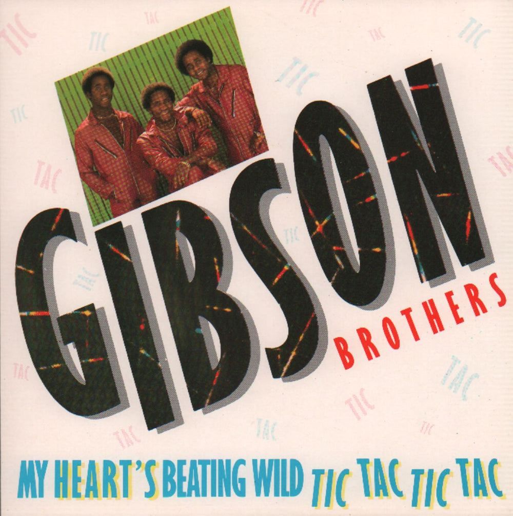 The Gibson Brothers My Heart's Beating Wild UK 7" vinyl single (7 inch record / 45) BUY184