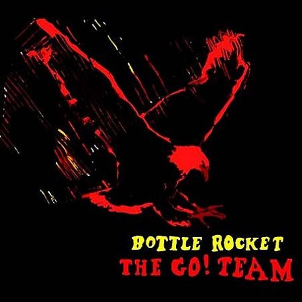 The Go! Team Bottle Rocket UK 7" vinyl single (7 inch record / 45) MI048S