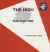 The High Take Your Time UK 12" vinyl single (12 inch record / Maxi-single) LONXP280