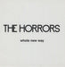 The Horrors Whole New Way UK Promo CD-R acetate CD-R