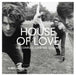 The House Of Love The Complete John Peel Sessions UK 2 CD album set (Double CD) 9842929