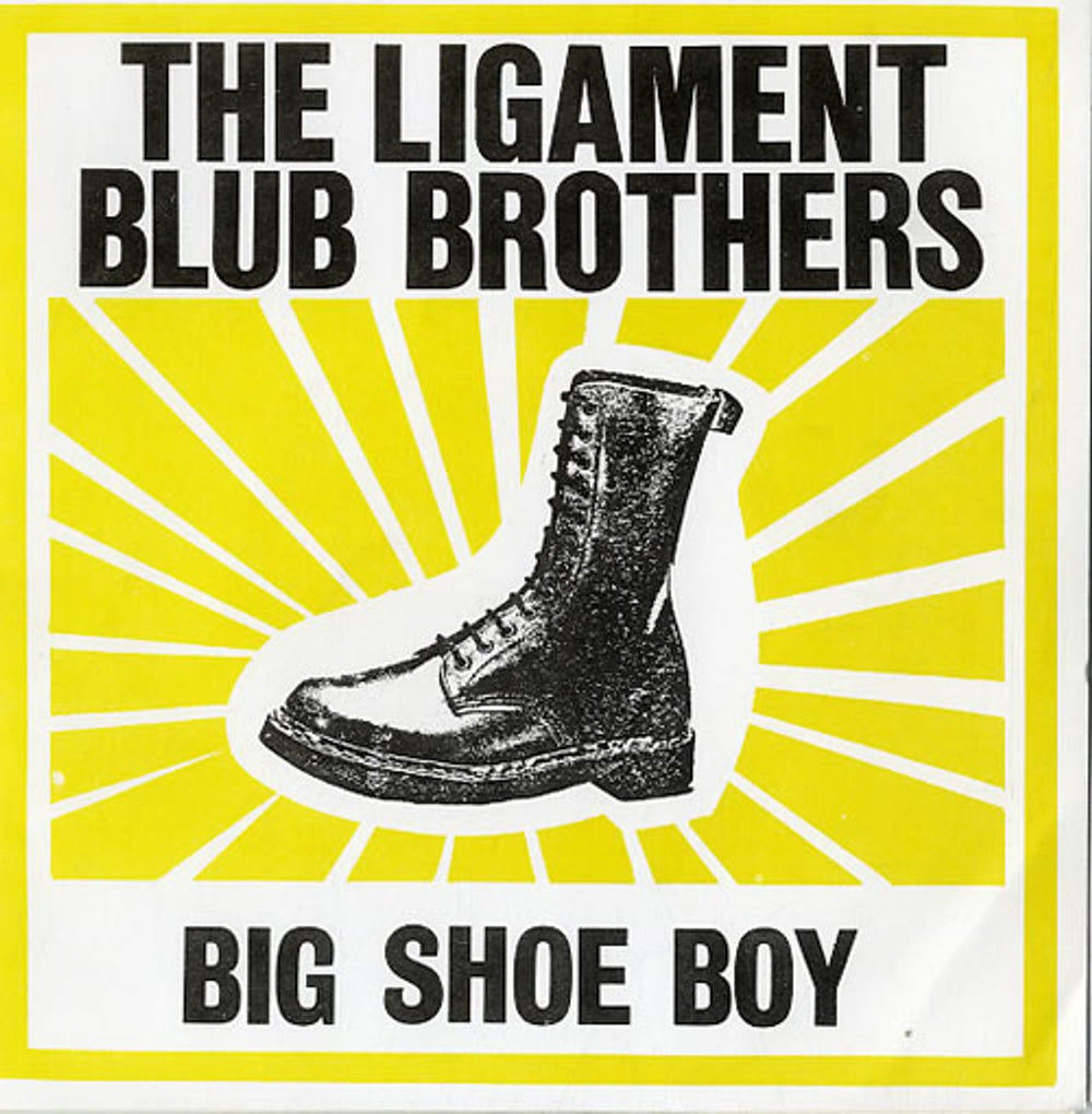 The Ligament Blub Brothers Big Shoe Boy UK 7" vinyl single (7 inch record / 45) BLUB01