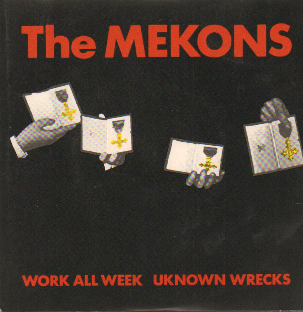 The Mekons Work All Week UK 7" vinyl single (7 inch record / 45) VS300