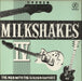 The Milkshakes Milkshakes IV: The Men With The Golden Guitars UK vinyl LP album (LP record) WACK-0