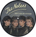 The Nolans Don't Love Me Too Hard UK 7" vinyl picture disc (7 inch picture disc single) NOL7PDO89879