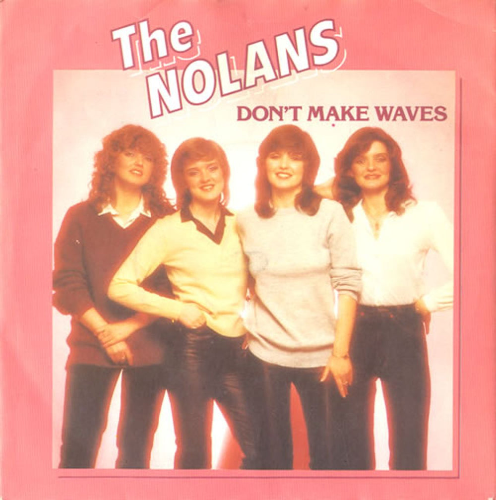 The Nolans Don't Make Waves UK 7" vinyl single (7 inch record / 45) EPC8349