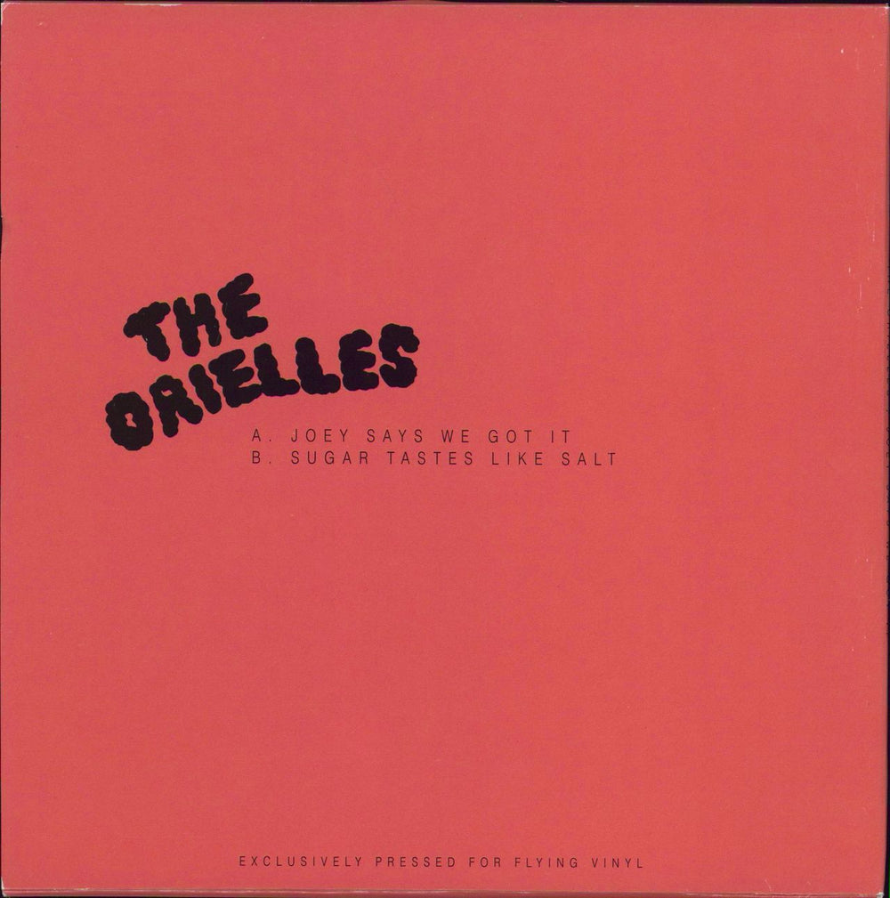 The Orielles Joey Says We Got It UK 7" vinyl single (7 inch record / 45)