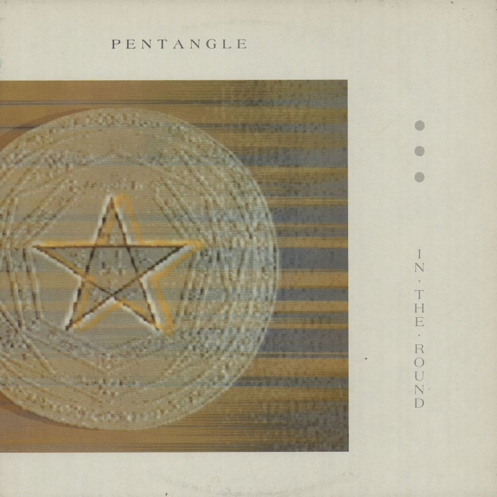 The Pentangle In The Round UK vinyl LP album (LP record) SPIN120