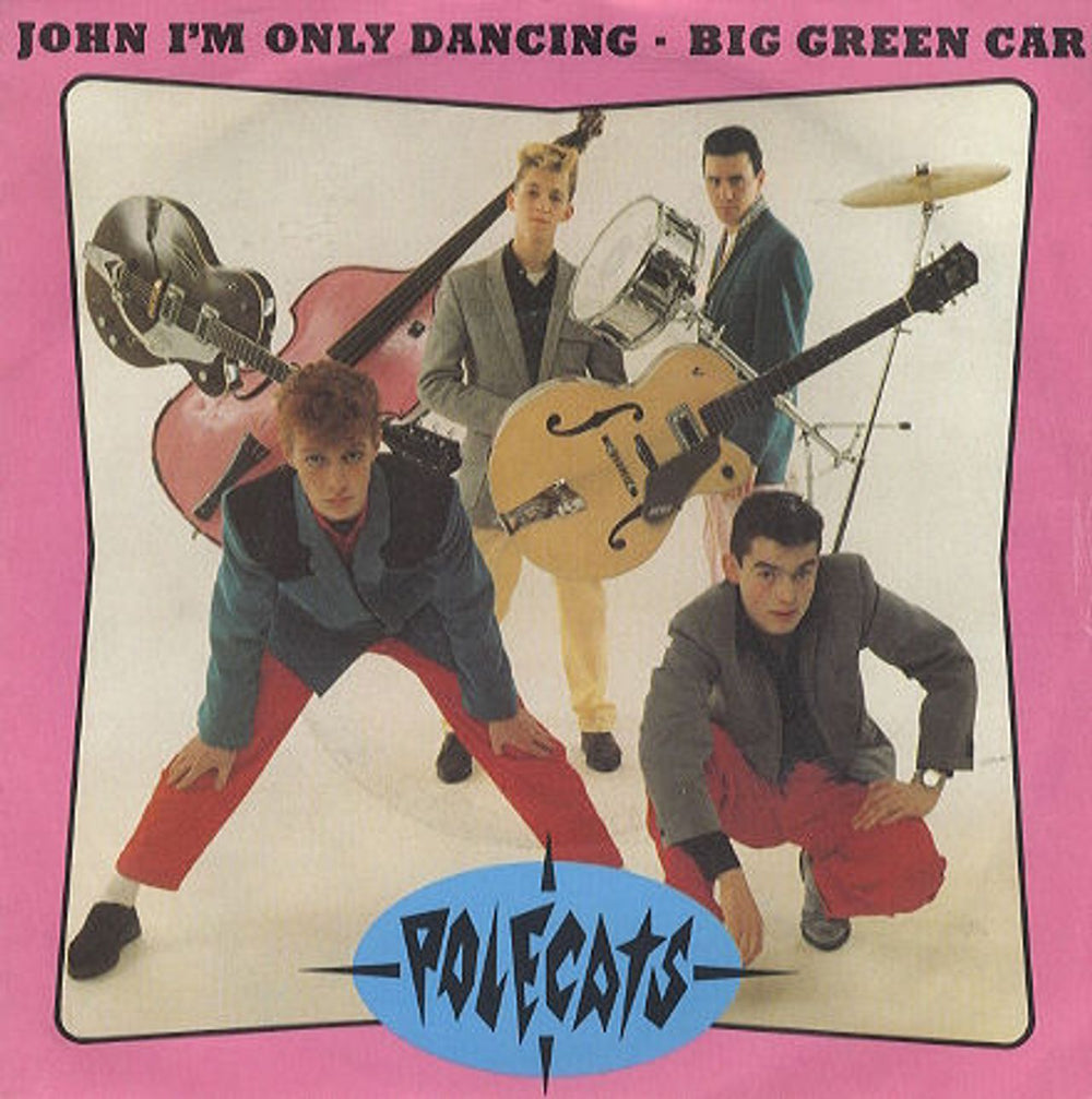 The Polecats John I'm Only Dancing UK 7" vinyl single (7 inch record / 45) POLE1